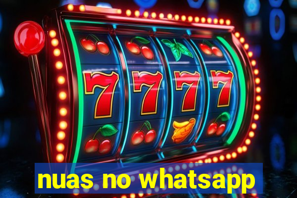 nuas no whatsapp